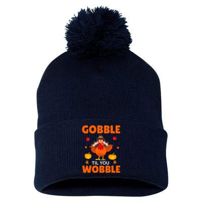 Gobble Til You Wobble Funny Thanksgiving Pom Pom 12in Knit Beanie