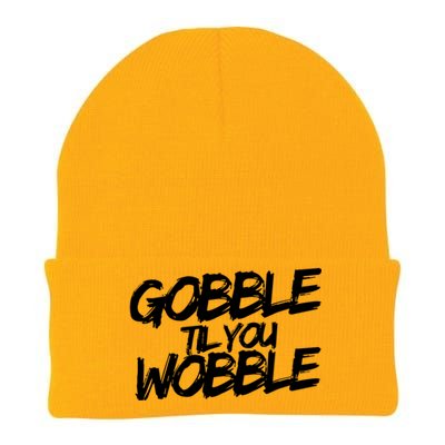 Gobble Til You Wobble Funny Gift Knit Cap Winter Beanie