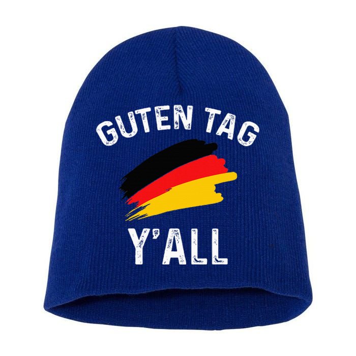 Guten Tag YAll German Flag Funny Oktoberfest Short Acrylic Beanie