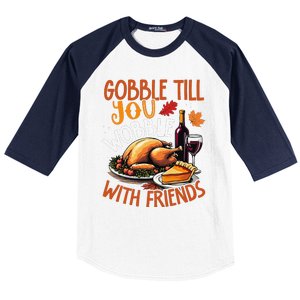 Gobble Till You Wobble With Friends Funny Turkey & Pie Baseball Sleeve Shirt