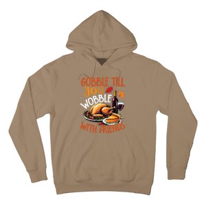 Gobble Till You Wobble With Friends Funny Turkey & Pie Hoodie