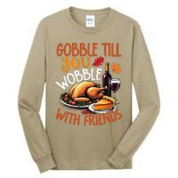 Gobble Till You Wobble With Friends Funny Turkey & Pie Tall Long Sleeve T-Shirt