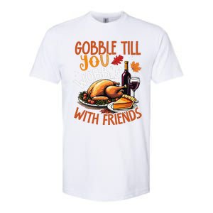 Gobble Till You Wobble With Friends Funny Turkey & Pie Softstyle CVC T-Shirt