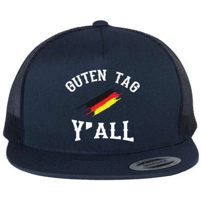 Guten Tag Yall German Flag Funny Oktoberfest Gift Flat Bill Trucker Hat