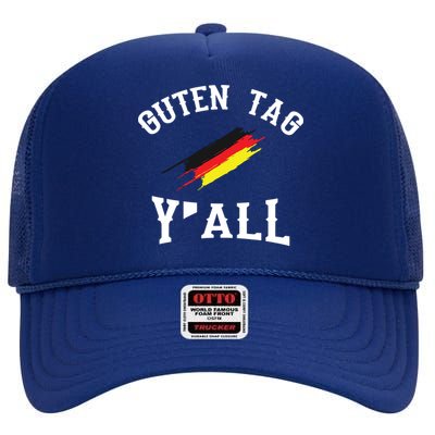 Guten Tag Yall German Flag Funny Oktoberfest Gift High Crown Mesh Back Trucker Hat