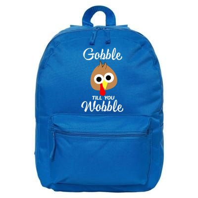 Gobble Till You Wobble In Fat Pants Vegan Thanksgiving Love Gift 16 in Basic Backpack