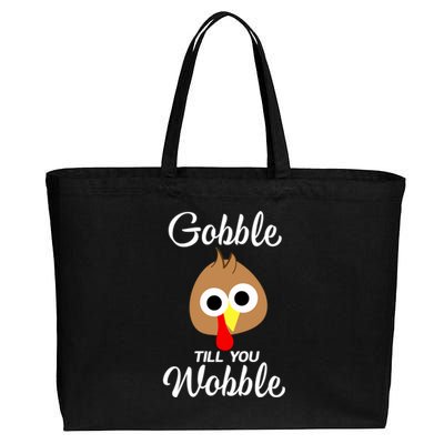 Gobble Till You Wobble In Fat Pants Vegan Thanksgiving Love Gift Cotton Canvas Jumbo Tote