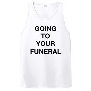 Going To Your Funeral PosiCharge Competitor Tank