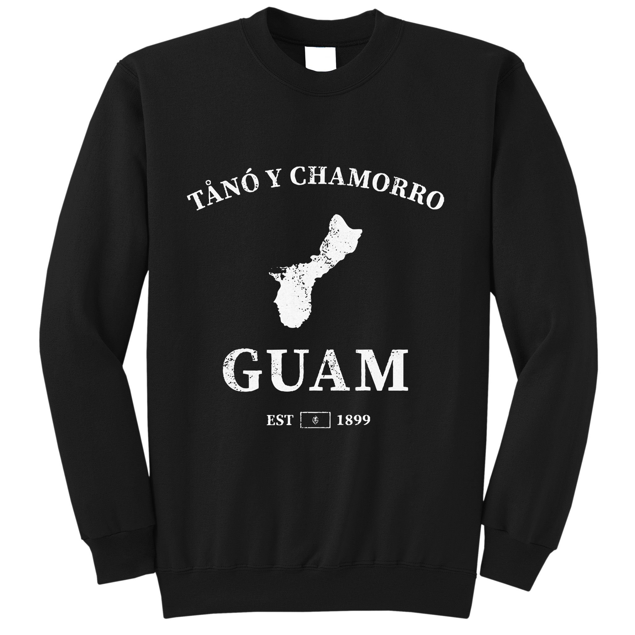 Guam Tano Y Chamorro Sweatshirt