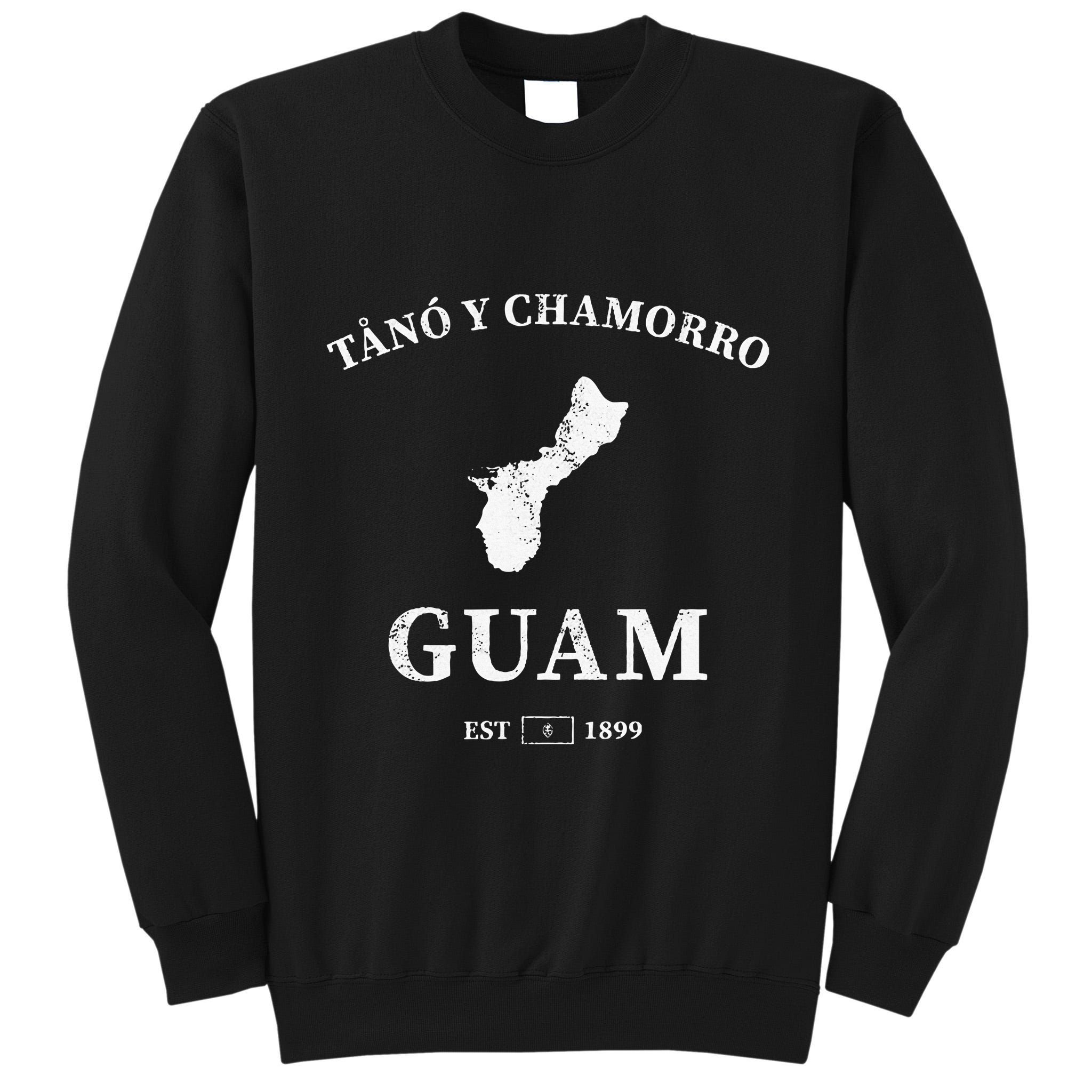 Guam Tano Y Chamorro Tall Sweatshirt