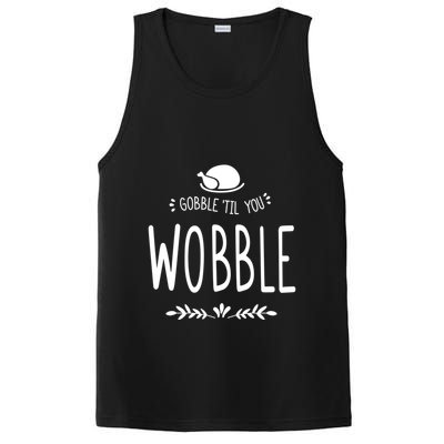 Gobble Till You Wobble Cool Gift PosiCharge Competitor Tank