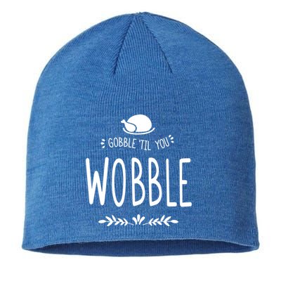 Gobble Till You Wobble Cool Gift Sustainable Beanie