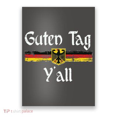 Guten Tag YAll Oktoberfest German Flag Eagle Prost Poster