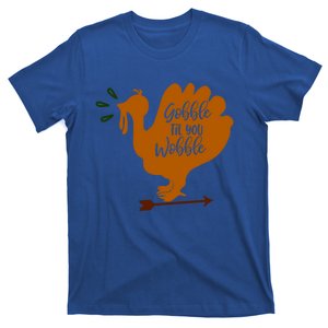 Gobble Til You Wobble Outfit Funny Thanksgiving Gift T-Shirt