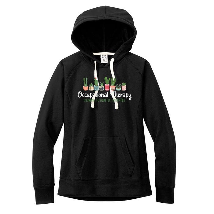 Growing To Your Full Potential Occupational Therapist Ota Women's Fleece Hoodie