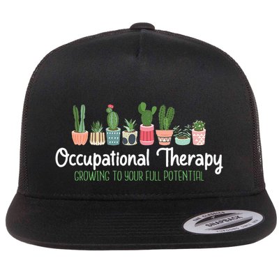 Growing To Your Full Potential Occupational Therapist Ota Flatbill Hat
