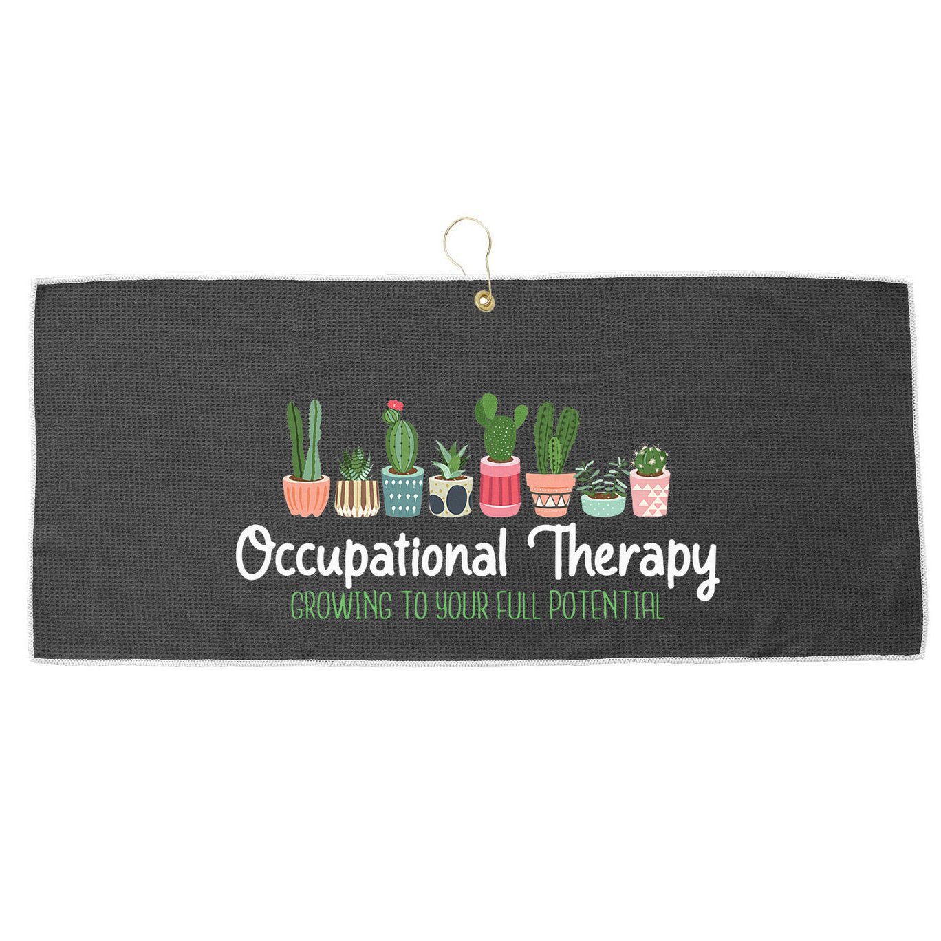 Growing To Your Full Potential Occupational Therapist Ota Large Microfiber Waffle Golf Towel