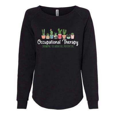 Growing To Your Full Potential Occupational Therapist Ota Womens California Wash Sweatshirt