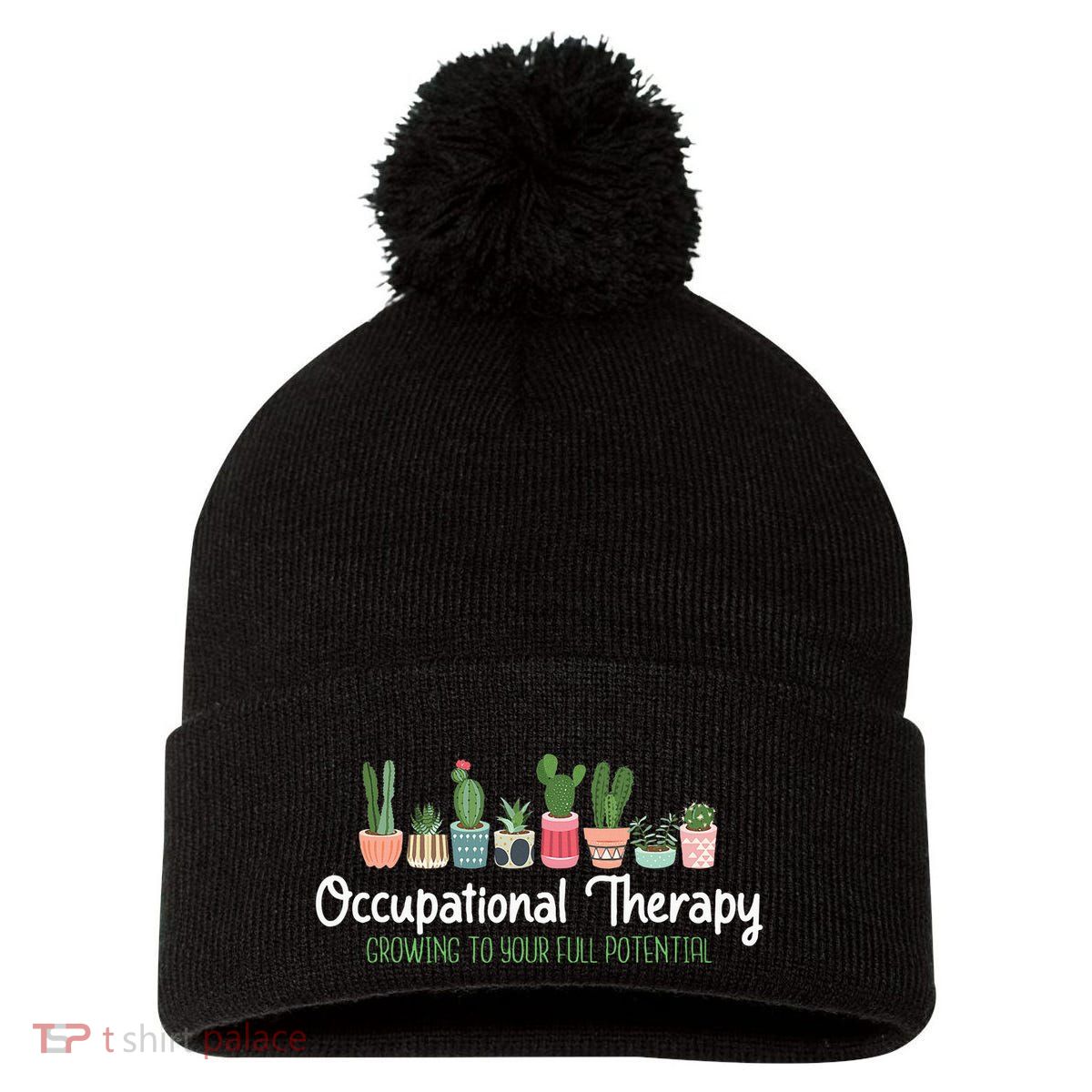 Growing To Your Full Potential Occupational Therapist Ota Pom Pom 12in Knit Beanie