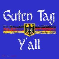 Guten Tag YAll Oktoberfest German Flag Eagle Prost T-Shirt
