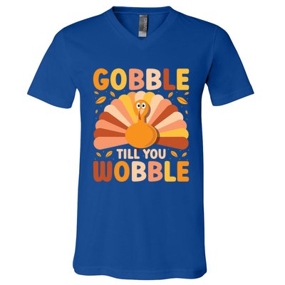 Gobble Till You Wobble Thanksgiving Turkey Cute Family Out Gift V-Neck T-Shirt