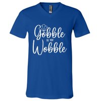 Gobble Til You Wobble Gift V-Neck T-Shirt