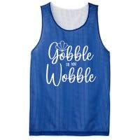 Gobble Til You Wobble Gift Mesh Reversible Basketball Jersey Tank