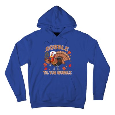 Gobble Til You Wobble Funny Thanksgiving Turkey Nurse Cool Gift Hoodie