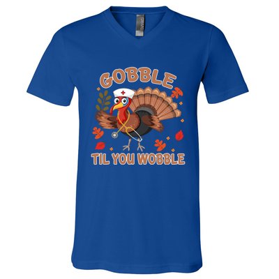 Gobble Til You Wobble Funny Thanksgiving Turkey Nurse Cool Gift V-Neck T-Shirt