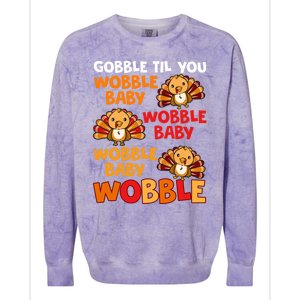 Gobble Til You Wobble Funny Gift Colorblast Crewneck Sweatshirt