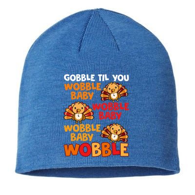 Gobble Til You Wobble Funny Gift Sustainable Beanie