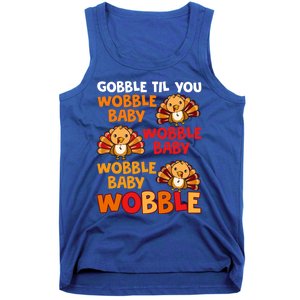 Gobble Til You Wobble Funny Gift Tank Top