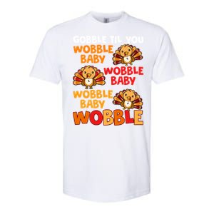 Gobble Til You Wobble Funny Gift Softstyle CVC T-Shirt