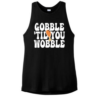 Gobble Til You Wobble Funny Thanksgiving Ladies PosiCharge Tri-Blend Wicking Tank