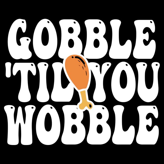 Gobble Til You Wobble Funny Thanksgiving Baby Bodysuit