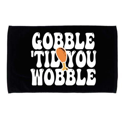 Gobble Til You Wobble Funny Thanksgiving Microfiber Hand Towel