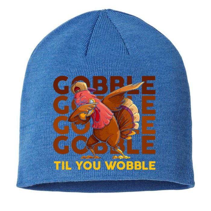 Gobble Til You Wobble Dabbing Turkey Gift Sustainable Beanie