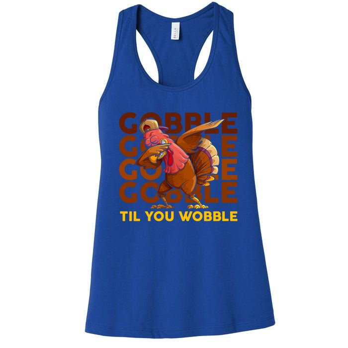 Gobble Til You Wobble Dabbing Turkey Gift Women's Racerback Tank