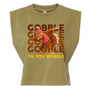 Gobble Til You Wobble Dabbing Turkey Gift Garment-Dyed Women's Muscle Tee