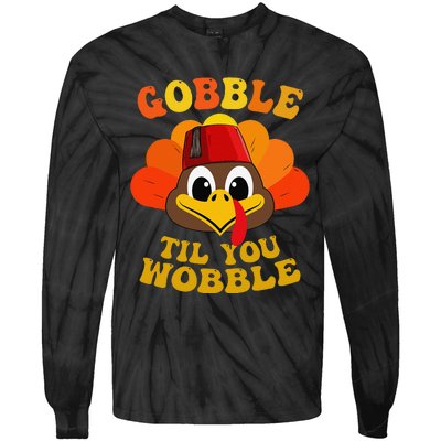 Gobble Til You Wobble Thanksgiving Day Tie-Dye Long Sleeve Shirt