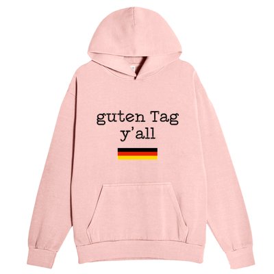 Guten Tag Y'all Beer Lover October Beer Festival Oktoberfest Gift Urban Pullover Hoodie