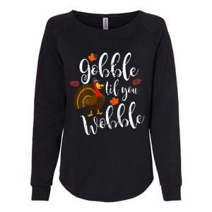 Gobble Till You Wobble Dabbing Turkey Family Thanksgiving Gift Womens California Wash Sweatshirt