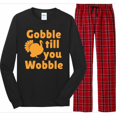 Gobble Til You Wobble Thanksgiving Turkey Present Long Sleeve Pajama Set