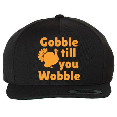 Gobble Til You Wobble Thanksgiving Turkey Present Wool Snapback Cap