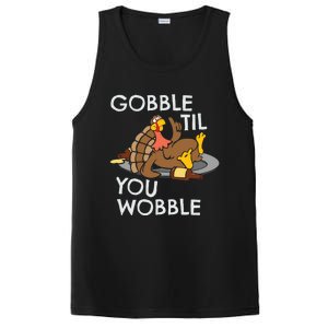 Gobble Til You Wobble Gift Funny Thanksgiving Funny Gift PosiCharge Competitor Tank