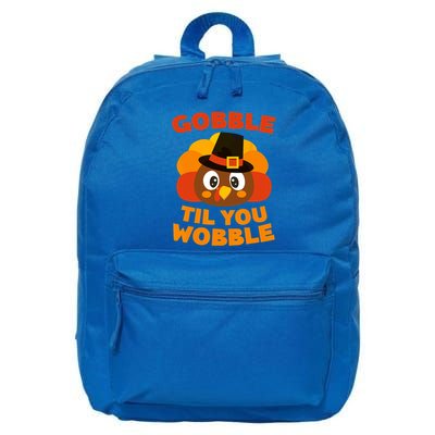 Gobble Til You Wobble Gift Thanksgiving Day Meaningful Gift 16 in Basic Backpack