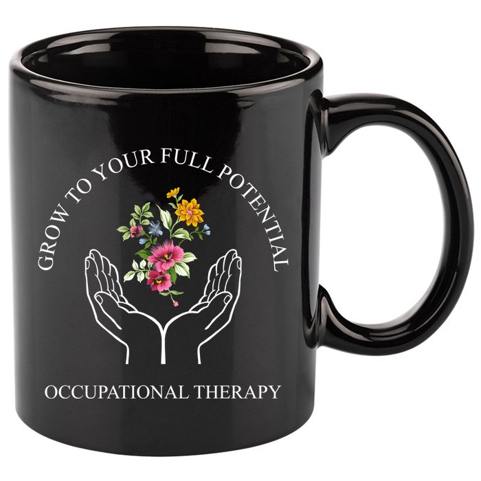 Grow To Your Full Potential Occupational Therapy 11oz C Handle Ceramic Mug