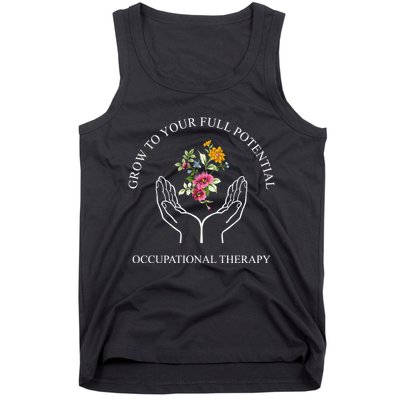 Grow To Your Full Potential Occupational Therapy Tank Top