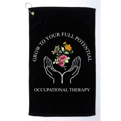 Grow To Your Full Potential Occupational Therapy Golf Towel