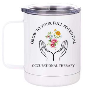 Grow To Your Full Potential Occupational Therapy 12 oz Stainless Steel Tumbler Cup